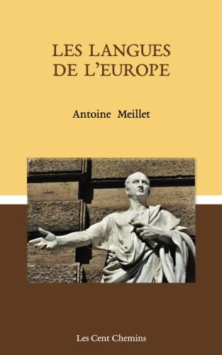 Les langues de l'Europe (French Edition) by Antoine Meillet