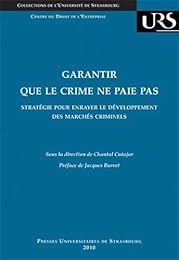 Garantir que le crime ne paie pas
