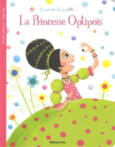 La  princesse Optipois
