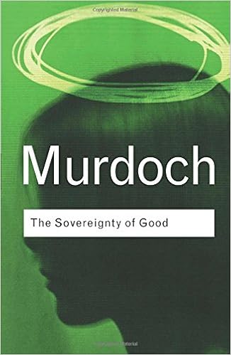 The Sovereignty Of Good Routledge Classics By Iris Murdoch 2001 05 18 Amazon Com Books