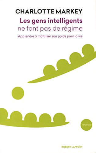 Les  gens intelligents ne font pas de régime