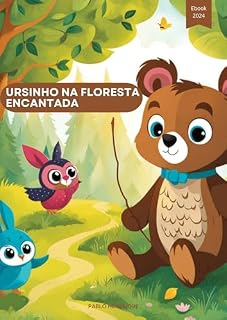Livro Ursinho Na Floresta Encantada: e sua turma de amigos
