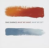 WHAT WE WANT WHAT WE GOT                          