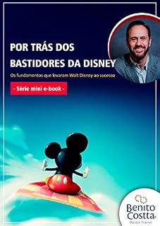 Livro Por trás dos bastidores da Disney: Por trás dos bastidores da Disney (Mini e-book Livro 1)