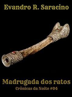 Livro Madrugada dos ratos (Crônicas da noite Livro 4)