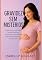 Livro Gravidez sem Mistérios: O que você pode fazer ou precisa evitar durante os nove meses mais transformadores da sua vida