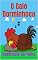 Livro O GALO DORMINHOCO
