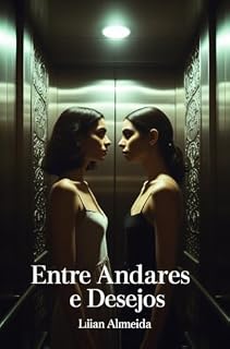 Livro Entre Andares e Desejos