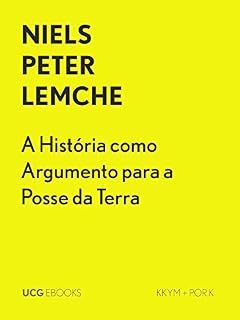 Livro A História como Argumento para a Posse da Terra (UCG EBOOKS)