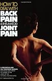 How to Deal With Back Pain and Rheumatoid Joint Pain