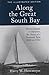 Along the Great South Bay (Illustrated Edition): From Oakdale to Babylon, the Story of a Summer Spa, by 