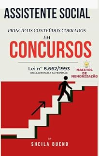 Livro Assistente social: Principais conteúdos cobrados em concurso de serviço social: Lei 8.662 Regulamentação da profissão
