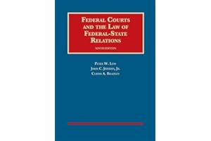 Federal Courts and the Law of Federal-State Relations (University Casebook Series)
