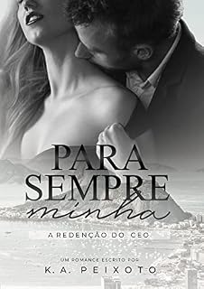 Livro Para Sempre Minha: A Redenção Do CEO