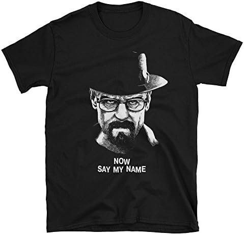 Funny T-Shirt Now Say My Name Haizenberg Walter White 100% Cotton Tee XL