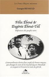 Félix Eboué & Eugénie Eboué-Tell