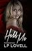 Hold Me: A mafia romance (Collateral Book 2)