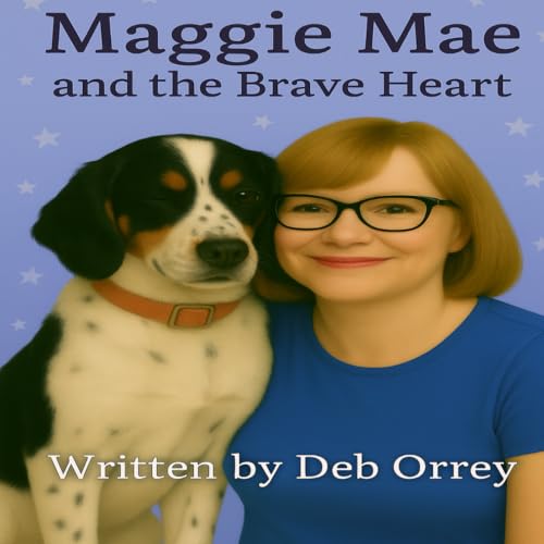 Maggie Mae and the Brave Heart