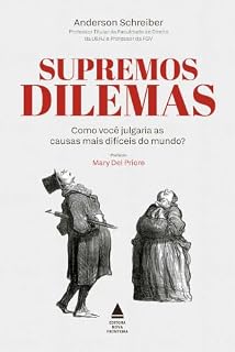 Livro Supremos dilemas: Como você julgaria os casos mais difíceis do mundo? (Coleção Cícero)