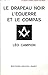 Le drapeau noir, l'équerre et le compas by 
