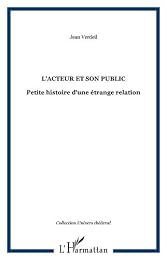 L' acteur et son public