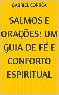 Livro Salmos e Orações: Um Guia de Fé e Conforto Espiritual