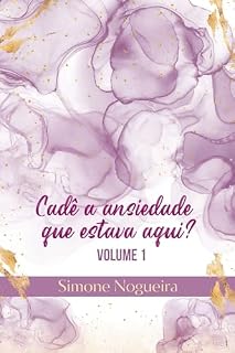 Livro Cadê a ansiedade que estava aqui?