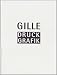 Sighard Gille. Druckgrafik: Werkverzeichnis 1966 2010