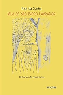 Livro Vila de São Isidro Lavrador: Histórias de conquistas