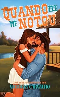 Livro Quando Ele Me Notou