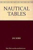 Norie's Nautical Tables 085288091X Book Cover