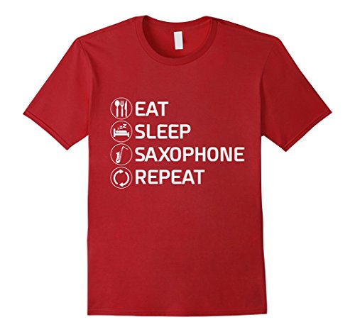 Mens Eat Sleep Saxophone Repeat Woodwind T-Shirt Medium Cranberry