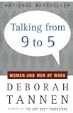 Talking from 9 to 5: Women and Men at Work