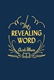 The Revealing Word: A Dictionary of Metaphysical Terms by Charles Fillmore