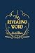 The Revealing Word: A Dictionary of Metaphysical Terms by Charles Fillmore