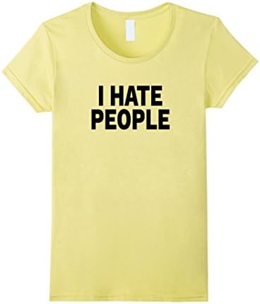 Women's I Hate People Rude Trendy T-shirt Large Lemon