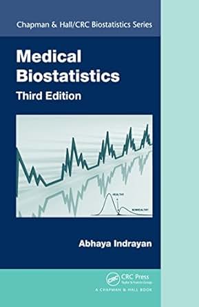 Medical Biostatistics Third Edition Chapman Amp Hall Crc
