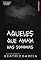 Livro Aqueles que Amam nas Sombras (Homens nas Sombras Livro 4)