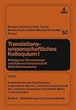 Translationswissenschaftliches Kolloquium I : Beiträge zur Übersetzungs- und Dolmetschwissenschaft (Köln/Germersheim), , 3631585993