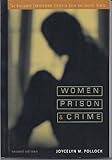 Women, Prison, and Crime, Pollock, Joycelyn M., 0534516890