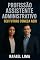 Livro Curso de Assistente Administrativo na Prática 2025 (Administração Livro 1)