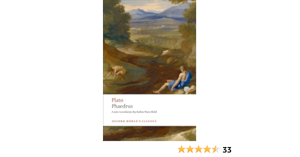 Phaedrus Oxford World S Classics Kindle Edition By Plato Waterfield Robin Politics Social Sciences Kindle Ebooks Amazon Com