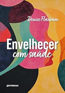 Livro Envelhecer com saúde