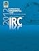 2012 International Residential Code® (IRC®) (International Code Council Series)