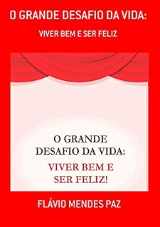 Livro O Grande Desafio Da Vida: