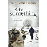 Say Something (The Faderville Novels)
