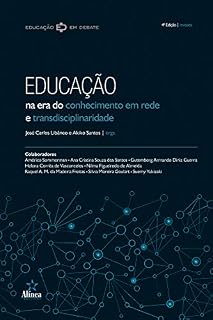 Livro Educação na era do conhecimento em rede e transdisciplinaridade