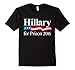 Men's Hillary Clinton For Prison 2016 Funny T-Shirt XL Black