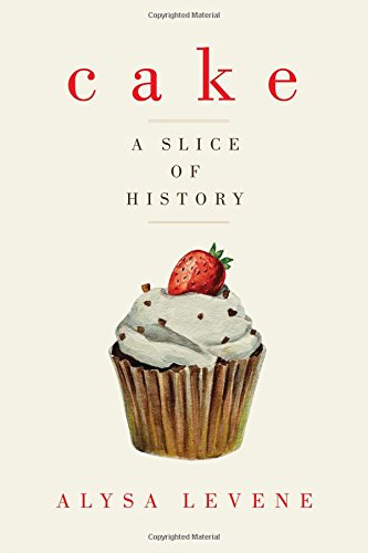 Download Cake: A Slice of History