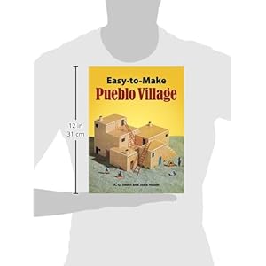 Cut & Assemble Pueblo Village: An Easy-to-Make Paper Model (Dover Children's Activity Books)